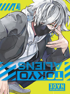 cover image of Tokyo Aliens, Volume 7